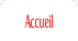 Accueil.